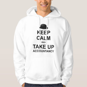 Keep Calm and Take up Accountancy Hoodie