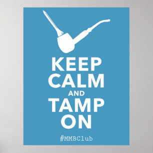 Keep Calm and Tamp On Poster