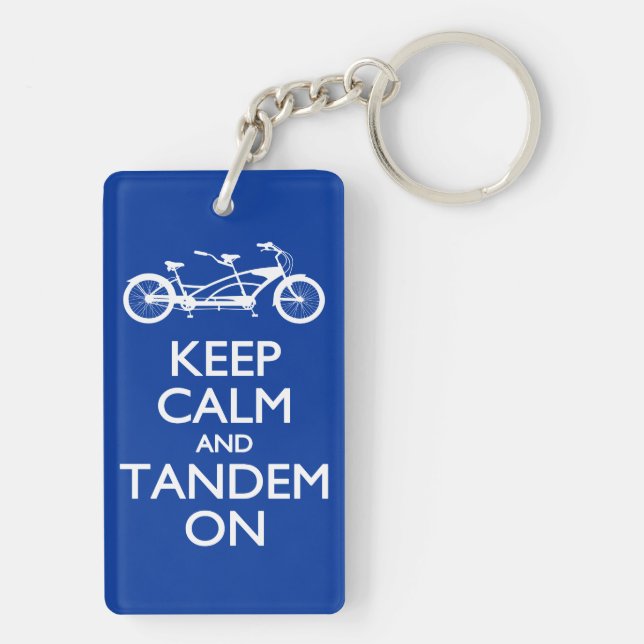Keep Calm and Tandem On Key Ring (Back)