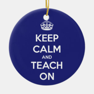 Keep Calm and Teach On Blue Ceramic Tree Decoration