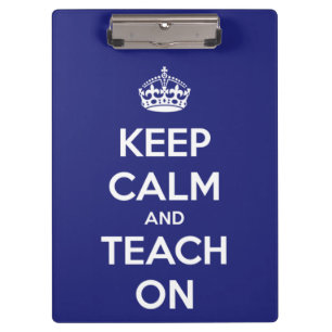 Keep Calm and Teach On Blue Personalised Clipboard