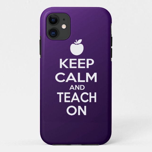 Keep Calm and Teach On Case-Mate iPhone Case (Back)