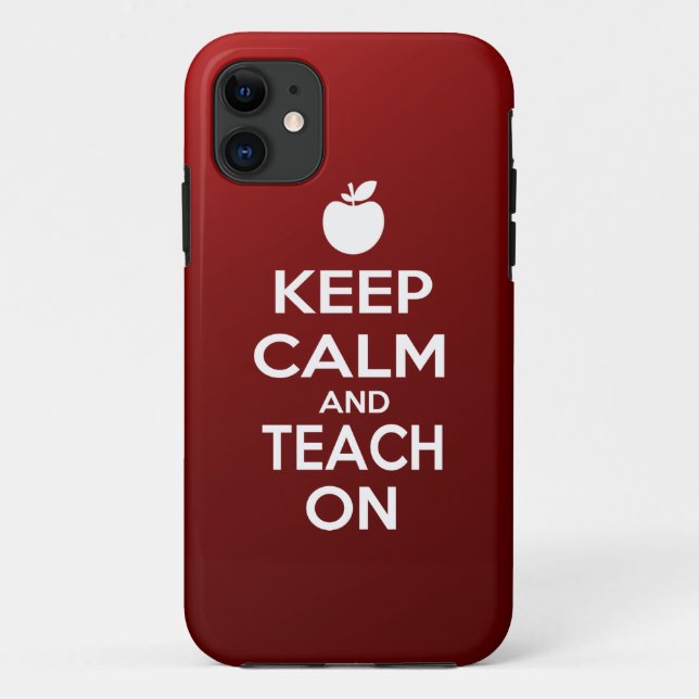 Keep Calm and Teach On Case-Mate iPhone Case (Back)