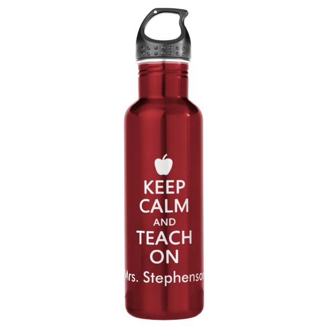 Keep Calm and Teach On, Personalised Name 710 Ml Water Bottle (Front)