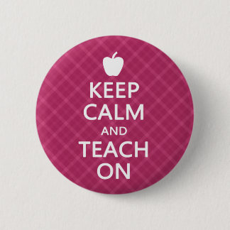 Keep Calm and Teach On, Pink Plaid 6 Cm Round Badge