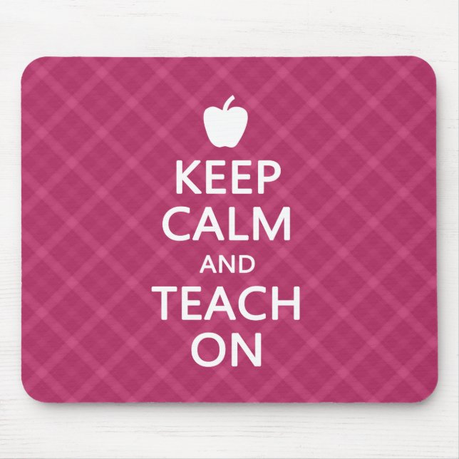 Keep Calm and Teach On, Pink Plaid Mouse Mat (Front)