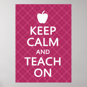 Keep Calm and Teach On, Pink Plaid Poster