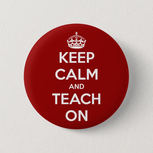 Keep Calm and Teach On Red 6 Cm Round Badge (Front)
