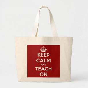 Keep Calm and Teach On Red Large Tote Bag