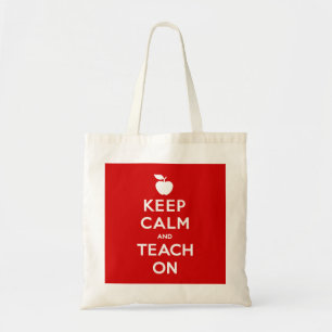 Keep Calm and Teach On Tote Bag