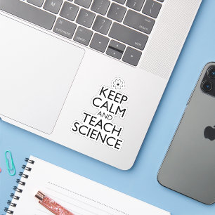 Keep Calm And Teach Science