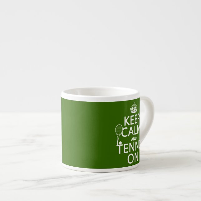 Keep Calm and Tennis On (any background colour) Espresso Cup (Front Right)