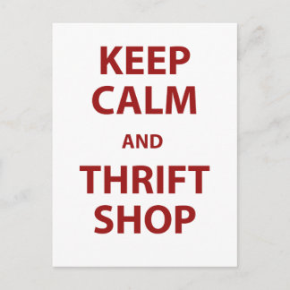 Keep Calm and Thrift Shop Postcard