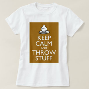 Keep Calm and Throw Stuff T-Shirt