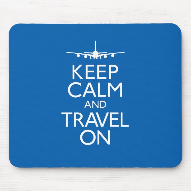 Keep Calm and Travel On Mouse Mat (Front)