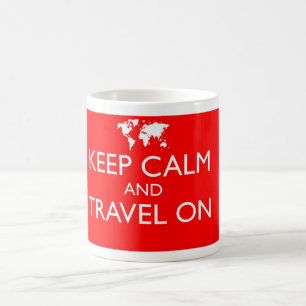 Keep Calm and Travel On Mug