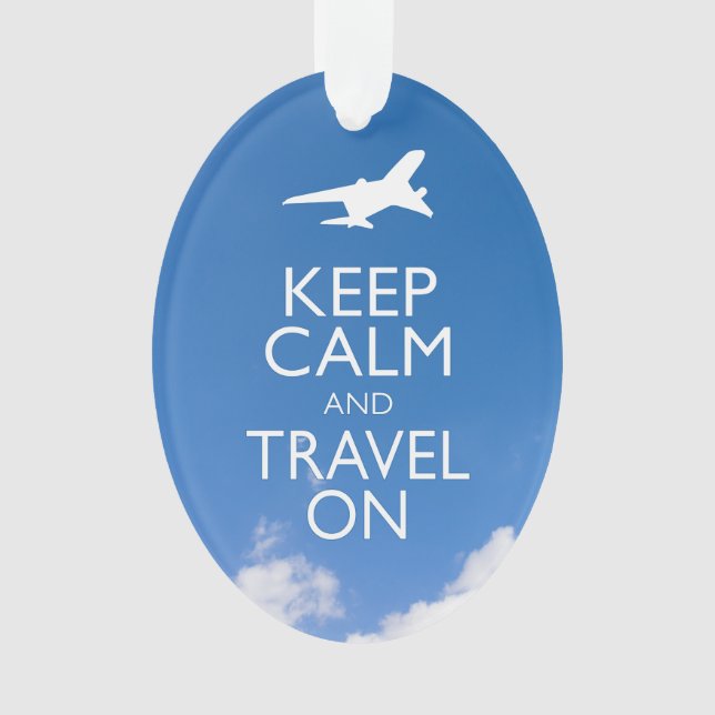 KEEP CALM AND TRAVEL ON ORNAMENT (Front)