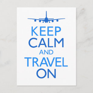 Keep Calm and Travel On Postcard