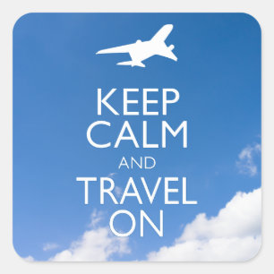 KEEP CALM AND TRAVEL ON SQUARE STICKER