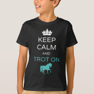 Keep Calm And Trot On Horseback Riding Horse  T-Shirt