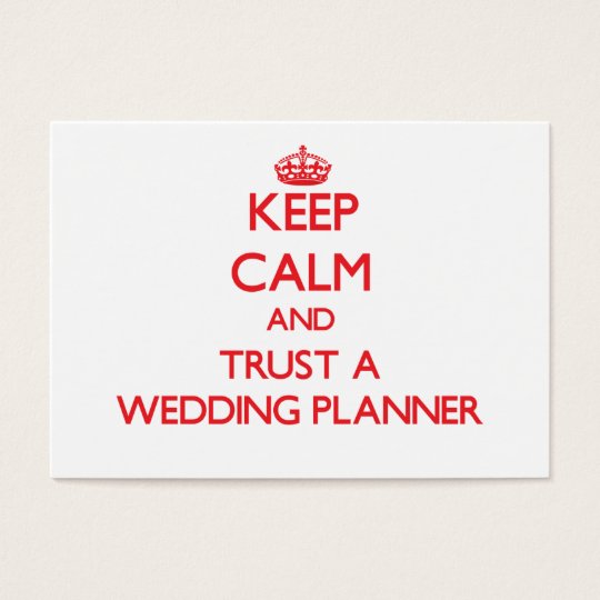 Keep Calm and Trust a Wedding Planner Business Card
