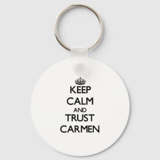 Keep Calm and TRUST Carmen Key Ring
