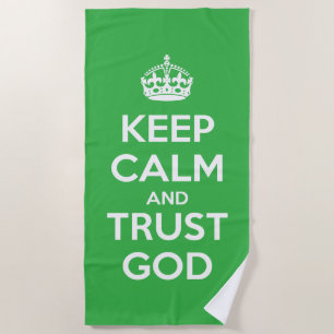 Keep Calm and Trust God Beach Towel