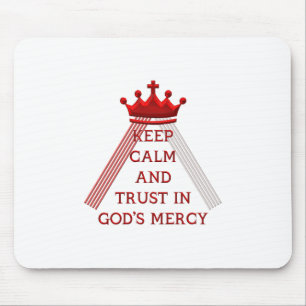 Keep Calm and Trust in God's Mercy Mouse Mat