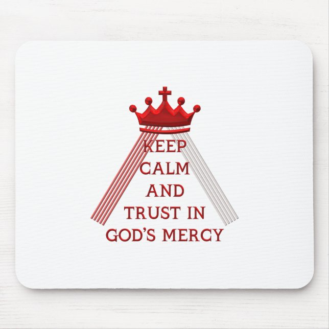 Keep Calm and Trust in God's Mercy Mouse Mat (Front)