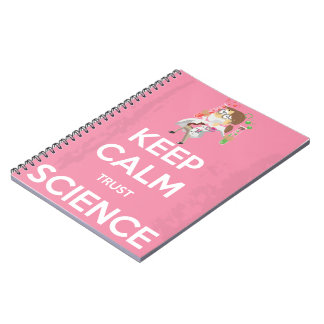 Keep Calm and Trust Science Notebook