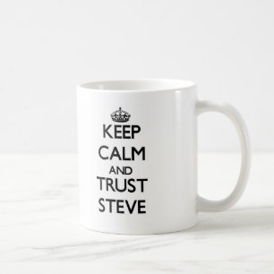 Keep Calm and TRUST Steve Coffee Mug