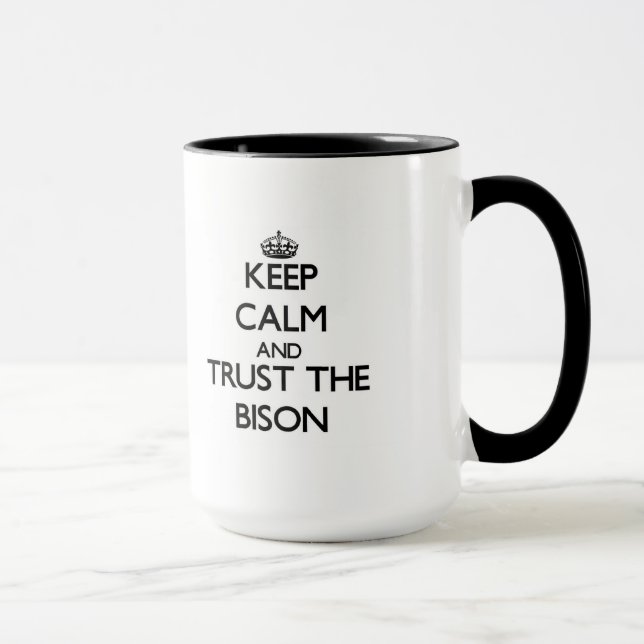 Keep calm and Trust the Bison Mug (Right)