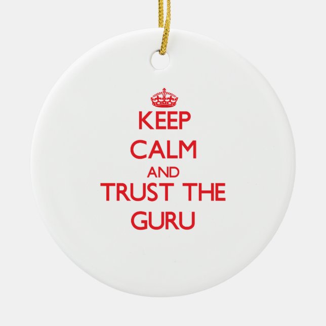 Keep Calm and Trust the Guru Ceramic Tree Decoration (Front)