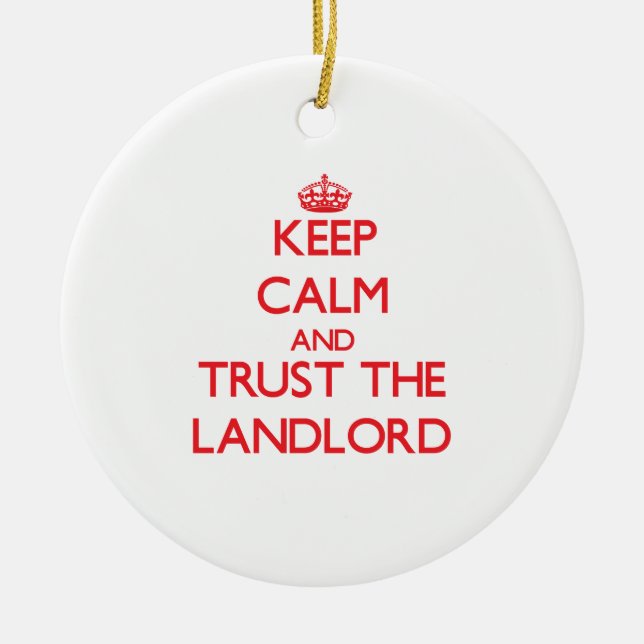 Keep Calm and Trust the Landlord Ceramic Tree Decoration (Front)