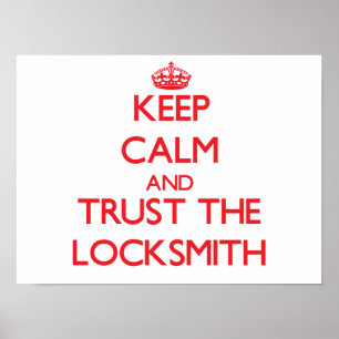 Keep Calm and Trust the Locksmith Poster