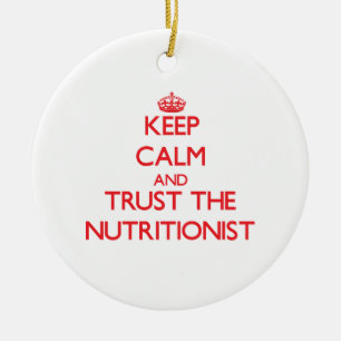 Keep Calm and Trust the Nutritionist Ceramic Tree Decoration