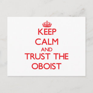 Keep Calm and Trust the Oboist Postcard