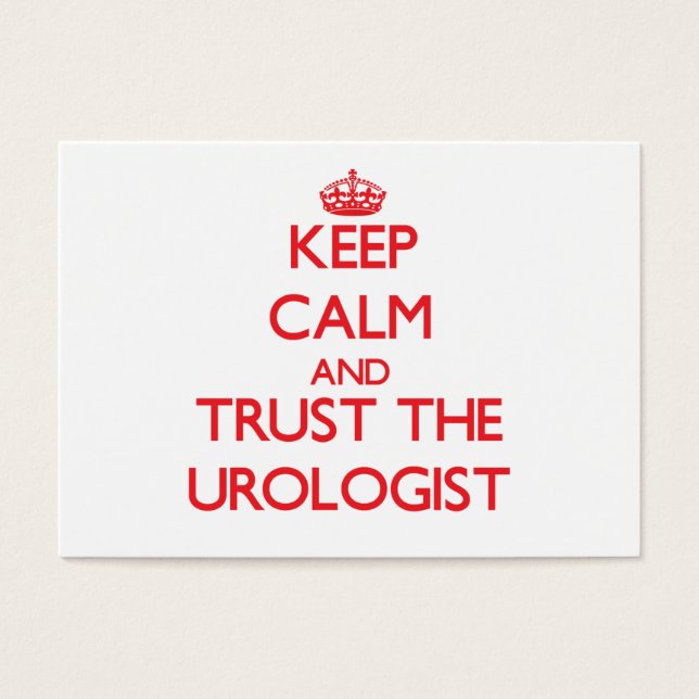 Keep Calm and Trust the Urologist (Front)