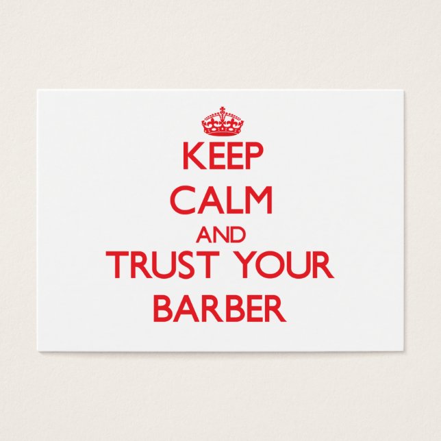 Keep Calm and Trust Your Barber (Front)