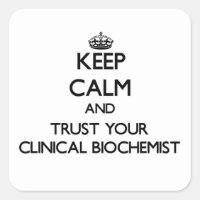 Keep Calm and Trust Your Clinical Biochemist