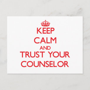Keep Calm and trust your Counsellor Postcard