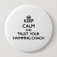 Keep Calm and Trust Your Swimming Coach