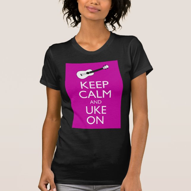 Keep Calm and Uke On (Fuschia) T-Shirt (Front)
