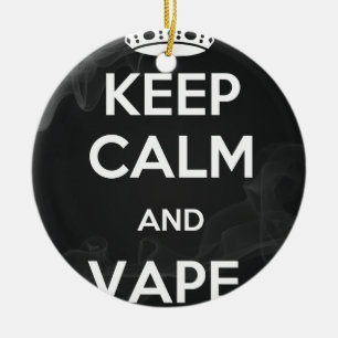 Keep Calm and Vape On Ceramic Tree Decoration