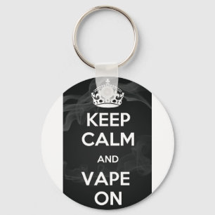 Keep Calm and Vape On Key Ring