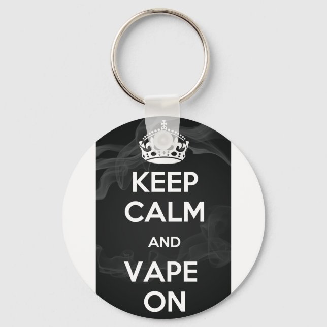 Keep Calm and Vape On Key Ring (Front)