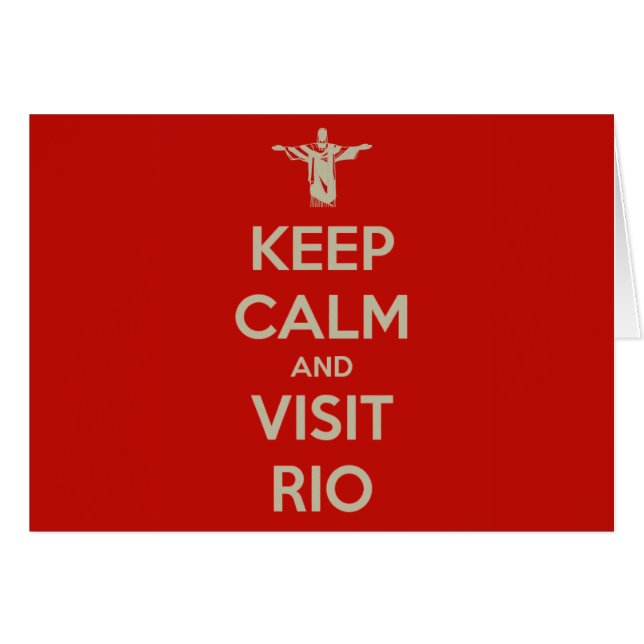 Keep Calm and Visit Rio (Front Horizontal)