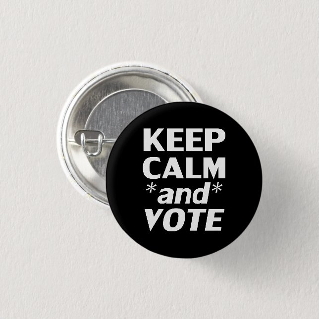 "keep calm and vote" black, white - 3 cm round badge (Front & Back)