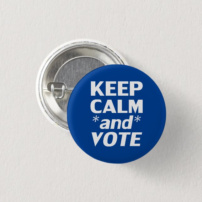 "keep calm and vote" blue, white - 3 cm round badge (Front & Back)