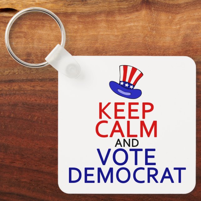 Keep Calm and Vote Democrat Funny Political Key Ring (Front)